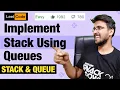 Implement Stack using Queues Queue in Data Structure Algorithms Interview Question Hello World