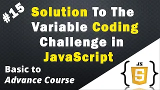 Solution To The Variable Coding Challenge in JavaScript