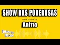 Download Lagu Anitta - Show Das Poderosas (Versão Karaokê)