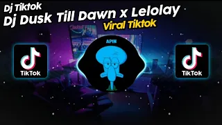 Download DJ DUSK TILL DAWN x LELOLAY DJ TRABAS SOUND 𝐕𝐚𝐥𝐥𝐏𝐫𝐬𝐭 VIRAL TIK TOK TERBARU 2023!! MP3