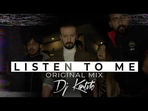 Download MP3 Dj Kantik - Listen To Me (Original Mix)