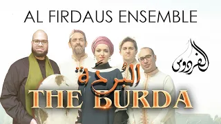 Download Al Firdaus Ensemble - The Burda (Official Music Video) | فرقة الفردوس -  البردة‎ MP3