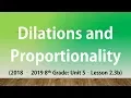 Dilations and Proportionality 8th Grade Unit 5 Lesson 2 3b