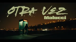 Malucci - Otra Vez (Video Oficial)