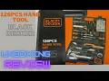 126pcs Hand Tool Set Unboxing Review Black Decker
