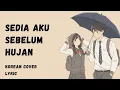 Lagu Sedia Aku Sebelum Hujan - Idgitaf (Korean OST Ver.) - AI Cover [Lirik Korea]