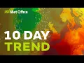 10 Day trend - How long will the heat last 20