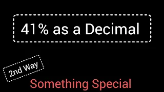 41 as a Decimal How to Convert 41 to a Decimal Percent to Decimal