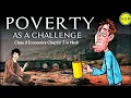 Poverty as a Challenge Class 9 ANIMATION Class 9 Economics Chapter 3 NCERT animation