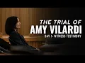 Amy Vilardi Trial Day 1 Witness Testimony