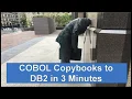 COBOL Copybooks to DB2 in 3 Minutes