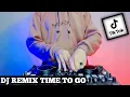 Download Lagu DJ BERAPA KALI KO BIKIN SA NI KECEWA KO TRA BISA HITUNG REMIX FULL BASS TIK TOK VIRAL TIME TO GO