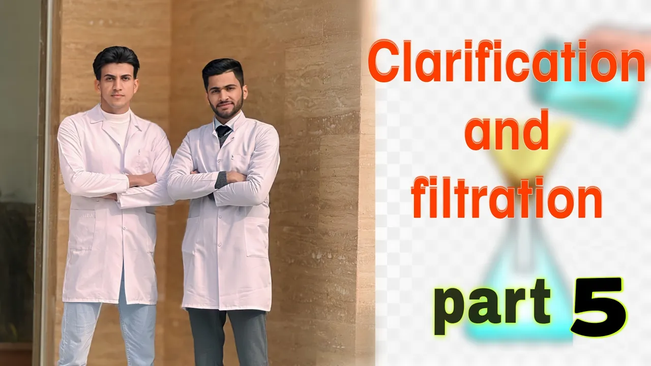 Clarification and filtration part 5 / شرح صيدلة صناعية مرحلة رابعة على المنهج الوزاري