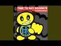 Lagu Time to Say Goodbye (feat. DJ Boti \u0026 DJ Supru) (DJ Boti \u0026 DJ Supru Remix)