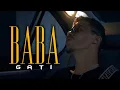 Gati - Baba ( Official Music Video )
