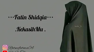  kekasihmu full lirick by fatin shidqia