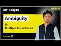 Lec 27 Ambiguity in multiple inheritance inheritance OOP using C Pashto