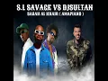 Download Lagu SL SAVAGE VS DJ SULTAN ( SABAH AL KHAIR AMAPIANO )
