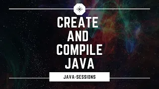 How to CREATE your first JAVA program Without an IDE
