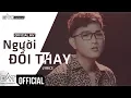 Download Lagu Người Đổi Thay - Cao Nam Thành | OFFICIAL MV