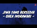 Download Lagu Jiwa Yang Bersedih - Ghea Indrawari (Lirik with English translation)