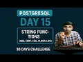 Day 15 PostgreSQL Day 15 String Functions Explained Learn SQL for Analytics Bhojpuri