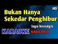 Download Lagu BENCI TAPI RINDU - KARAOKE NADA PRIA COWOK #nostalgia
