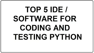 Top 5 IDEs or Software to Code Python for Data Science