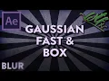 After Effects Tutorial Blurs The Difference Between Gaussian Fast Box Blur