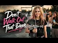ASV - Don't Walk Out That Door (Inspired by Avril Lavigne Style)