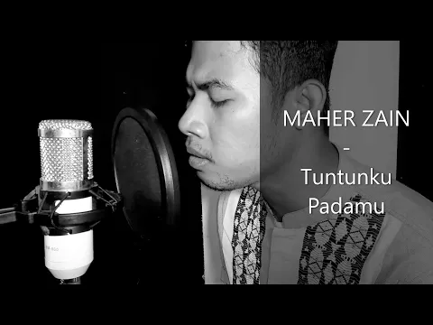 Download MP3 Maher Zain - Tuntunku padamu | cover by EASTLIFE