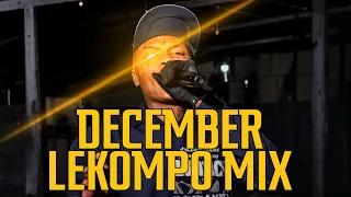 lekompo mix december 2025 ft shebeshxt shandesh kharishma tribby wadi bhozza janesh u0026 makhanzi