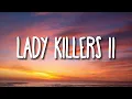 Lagu G-Eazy - Lady Killers II (Christoph Andersson Remix) (Lyrics)
