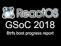 ReactOS GSoC 2018 BTRFS boot support final report