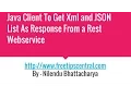 Java client To Return Xml Or JSON List From Get Method in REST service