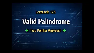 valid palindrome Leetcode problem 125 two - pointer approach all approaches in java