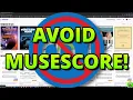 You MUST avoid Musescore at ALL COSTS Here is why