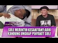 Download Lagu SULE MERINTIH KESAKITAN, ADIK KANDUNG SULE BERIKAN PERNYATAAN PENYAKITNYA - OSS