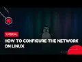How to configure the network on Linux VPS Tutorial