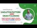 Singleton Pattern with Cloning using Cloneable Interface - How to prevent it