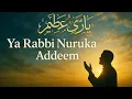 Download Lagu Ya Rabbi Nuruka Adheem | Islamic Nasheed | نورك عظيم نشيد #islamicnasheed #islamicvideo #islamicsong