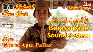 Download LIVE ROADSAUNG Solawat merdu INNAL HABIBAL MUSTHOFA tanpa musik - Cover Fairuz Apta Fallas MP3