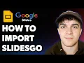 How to Import Slidesgo to Google Slides Full 2025 Guide