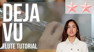 super easy how to play deja vu by olivia rodrigo on flute tutorial 