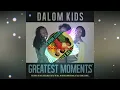 Download Lagu Dalom Kids - Ditsala Tsame