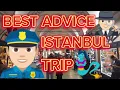 30 Things I Wish I Knew Before Flying Down To Istanbul + Grand \u0026 Egyptian Bazaar Fake Market Tour.