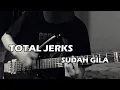 Total Jerks - Sudah Gila (Guitar Cover)
