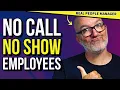 No call no show at work - how should a manager deal with this