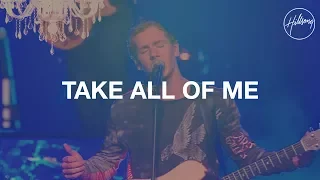 take all of me hillsong worship