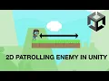 HOW TO MAKE A PATROLLING ENEMY Unity tutorial